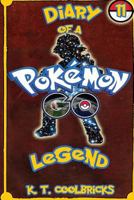 Diary of a Pokemon Go Legend: 11 1539099326 Book Cover