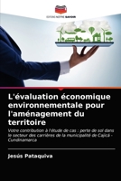 L'évaluation économique environnementale pour l'aménagement du territoire 6202729112 Book Cover