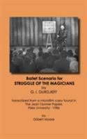 Scenario of the Ballet THE STRUGGLE OF THE MAGICIANS 1624079059 Book Cover