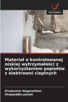 Material o kontrolowanej niskiej wytrzymalosci z wykorzystaniem popiolów z elektrowni cieplnych (Polish Edition) 6630224264 Book Cover