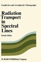 Radiation Transport In Spectral Lines 9027702284 Book Cover