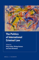 The Politics of International Criminal Law 9004372482 Book Cover