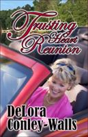 Trusting Heart Reunion 194318951X Book Cover