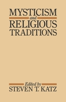 Mysticism and Religious Traditions (Galaxy Books) 0195033140 Book Cover