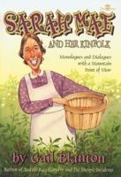 Sarah Mae and Her Kinfolk: Monologues and Dialogues with a Mountain Point of View 0834196565 Book Cover