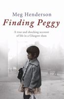 Finding Peggy: A Glasgow Childhood 0552141852 Book Cover