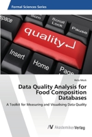 Data Quality Analysis for Food Composition Databases 3639399455 Book Cover