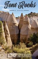 Tent Rocks 069213459X Book Cover