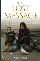 The Lost Message B0FCCGY5MJ Book Cover