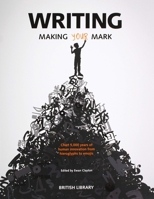 Writing: Making Your Mark 0712352538 Book Cover