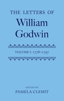 Letters of William Godwin: Volume 1 019956261X Book Cover