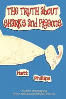 The Truth about Sharks and Pigeons 0473183544 Book Cover