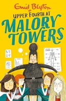 Upper Fourth at Malory Towers 0749744847 Book Cover