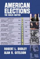 American Elections: The Rules Matter 0321086848 Book Cover