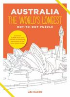 Australia the World's Longest Dot-To-Dot Puzzle 1781573859 Book Cover