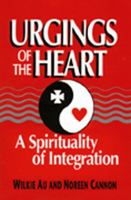 Urgings of the Heart: A Spirituality of Integration 080913604X Book Cover
