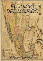 EL JUICIO DEL MOJADO 0557057744 Book Cover