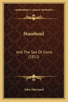 Stamboul: And The Sea Of Gems 137791044X Book Cover