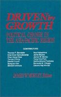 Driven by Growth: Political Change in the Asia-Pacific Region (Studies of the East Asian Institute) 0765603519 Book Cover