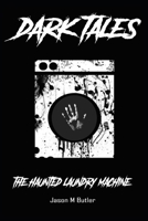 The Haunted Laundry Machine 1549884484 Book Cover