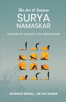 The Art & Science of Surya Namaskar: Breath Body & Beyond 9361853023 Book Cover
