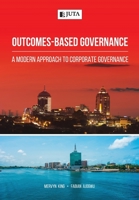 Outcomes-Based Governance: A modern approach to corporate governance 1485135680 Book Cover
