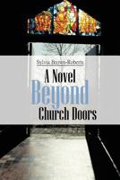 Beyond Church Doors 147596871X Book Cover