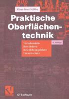 Praktische Oberflachentechnik: Vorbehandeln - Beschichten - Beschichtungsfehler - Umweltschutz 3322915484 Book Cover