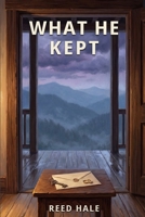 What He Kept: Two Wives. One Husband. No Answers. B0H2RWLC5M Book Cover