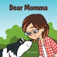 Dear Momma B0CLMCRVM4 Book Cover