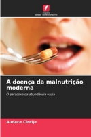A doença da malnutrição moderna (Portuguese Edition) 6630191919 Book Cover