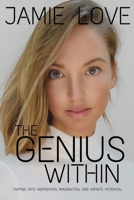 The Genius Within: Tapping Into Inspiration, Imagination, and Infinite Potential B0DR6PBC92 Book Cover