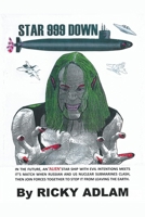 Star 999 Down B0BKSCV9G3 Book Cover