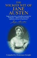 The Wicked Wit of Jane Austen 1843175673 Book Cover