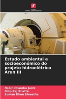 Estudo ambiental e socioeconómico do projeto hidroelétrico Arun III (Portuguese Edition) 6209567061 Book Cover