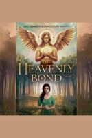 The Heavenly Bond B0DZR8VFHB Book Cover