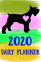 2020 Daily Planner: Miniature Schnauzer 2020 Daily Planner Calendar Schedule Organizer Appointment Journal Notebook For Miniature Schnauzer Dog Puppy Owners Lovers 1710114223 Book Cover