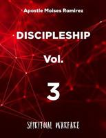 Discipleship: Spiritual Warfare 1724626256 Book Cover