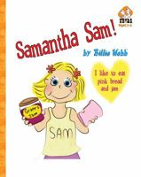 Samantha Sam! 1492131261 Book Cover