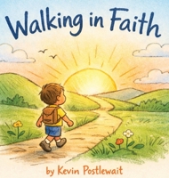 Walking in Faith B0GY1XDS2S Book Cover