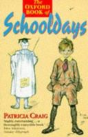 The Oxford Book of Schooldays 0192142038 Book Cover