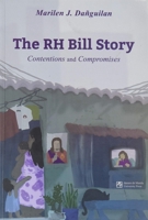 The Rh Bill Story: Contentions and Compromises 9715508839 Book Cover