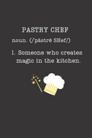 Pastry Chef: Cooking Gifts - Small Lined Journal or Notebook (Card Alternative) (Definition, Humor) 1692146394 Book Cover