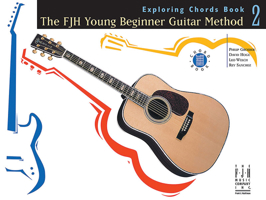 FJH Young Beginner Guitar Method Exploring Chords, Book 2 156939217X Book Cover