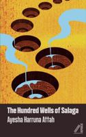 The Hundred Wells of Salaga 1590519957 Book Cover