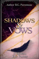 Shadows & Vows B0GVVJM5F4 Book Cover