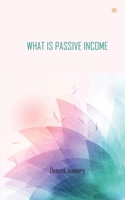 What Is Passive Income 9354381375 Book Cover
