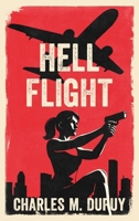 Hell Flight B0FN683NMS Book Cover
