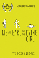 Me and Earl and the Dying Girl 1419719602 Book Cover