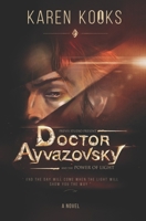 Doctor Ayvazovsky: And The Power of Light B0851MWVV6 Book Cover
